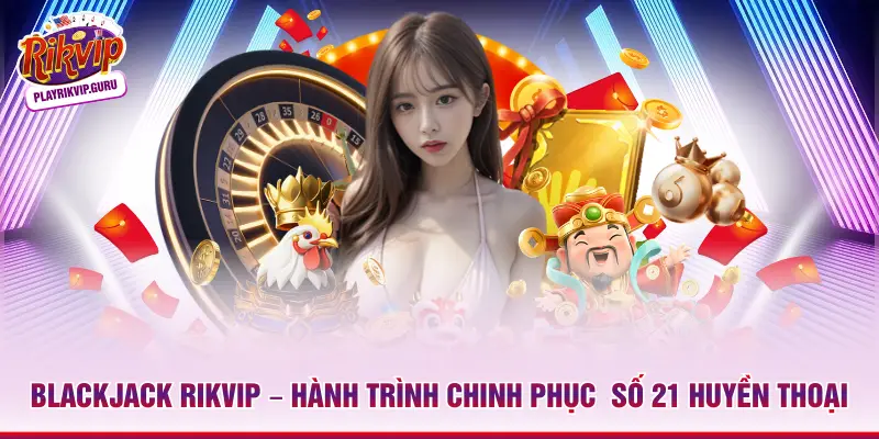 Blackjack Rikvip